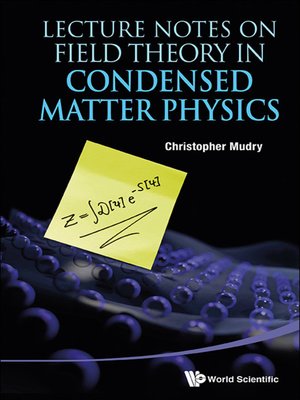 cover image of Lecture Notes On Field Theory In Condensed Matter Physics